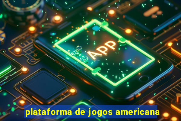 plataforma de jogos americana